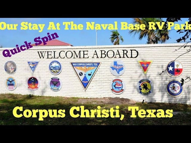 Tour Of The Naval Air Station Corpus Christi, TX, RV Park | YouTube