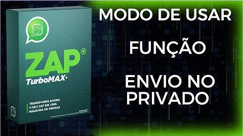 Função Envio no Privado COMPLETA no programa Zap Turbo Max Software Original®️