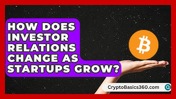 How Does Investor Relations Change as Startups Grow? | The Startup Growth Hub News