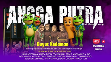LIVE YANG SEDERHANA ANGGA PUTRA | SHOW UJUNGAN BUYUT KEDAMAN BUNGKUL | 8 AGUSTUS 2025