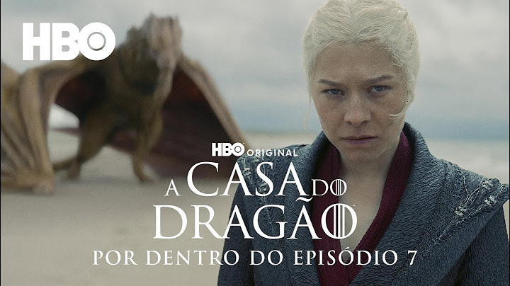 A Casa do Dragão - Temporada 2 | Por Dentro do Episódio 7 | HBO Brasil