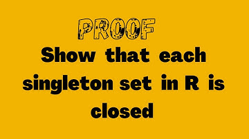 Each Singleton set in R is closed | Singleton set close in set of real numbers |