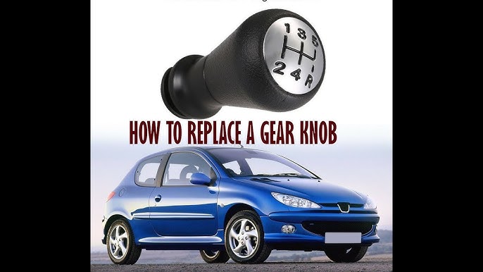 How to Change the Peugeot 206 Gear Knob 