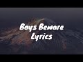 Boys beware  mad tsai lyrics