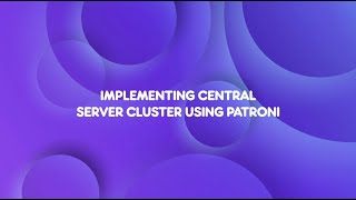 Jan Raik- Implementing Central Server Cluster Using Patroni