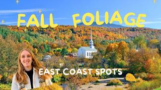 Top Fall Destinations on the East Coast 2026 | Autumn Travel Guide