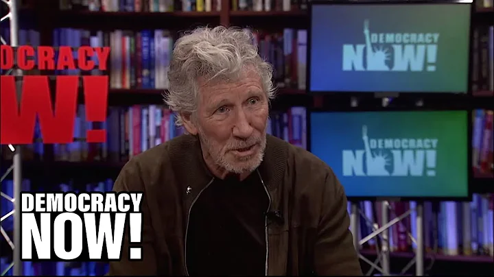 Roger Waters on Palestine: You Have to Stand Up fo...