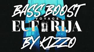 Voyage  Euforija bass Boosted