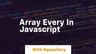 array every in javascript