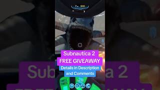 Subnautica 2 FREE GIVEAWAY #shorts