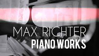 Max Richter - Piano Works | complete