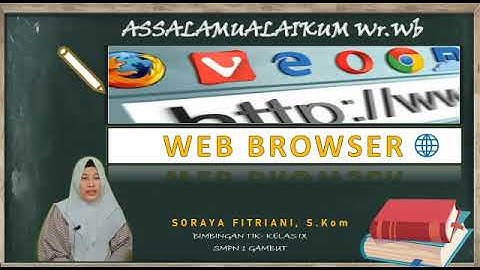 MATERI  TIK KELAS IX SEMESTER 1- WEB BROWSER