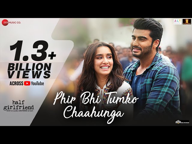 Phir Bhi Tumko Chaahunga - Full Song | Arijit Singh | Arjun K u0026 Shraddha K | Mithoon, Manoj M class=