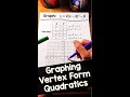 How To Graph Vertex Form Quadratics