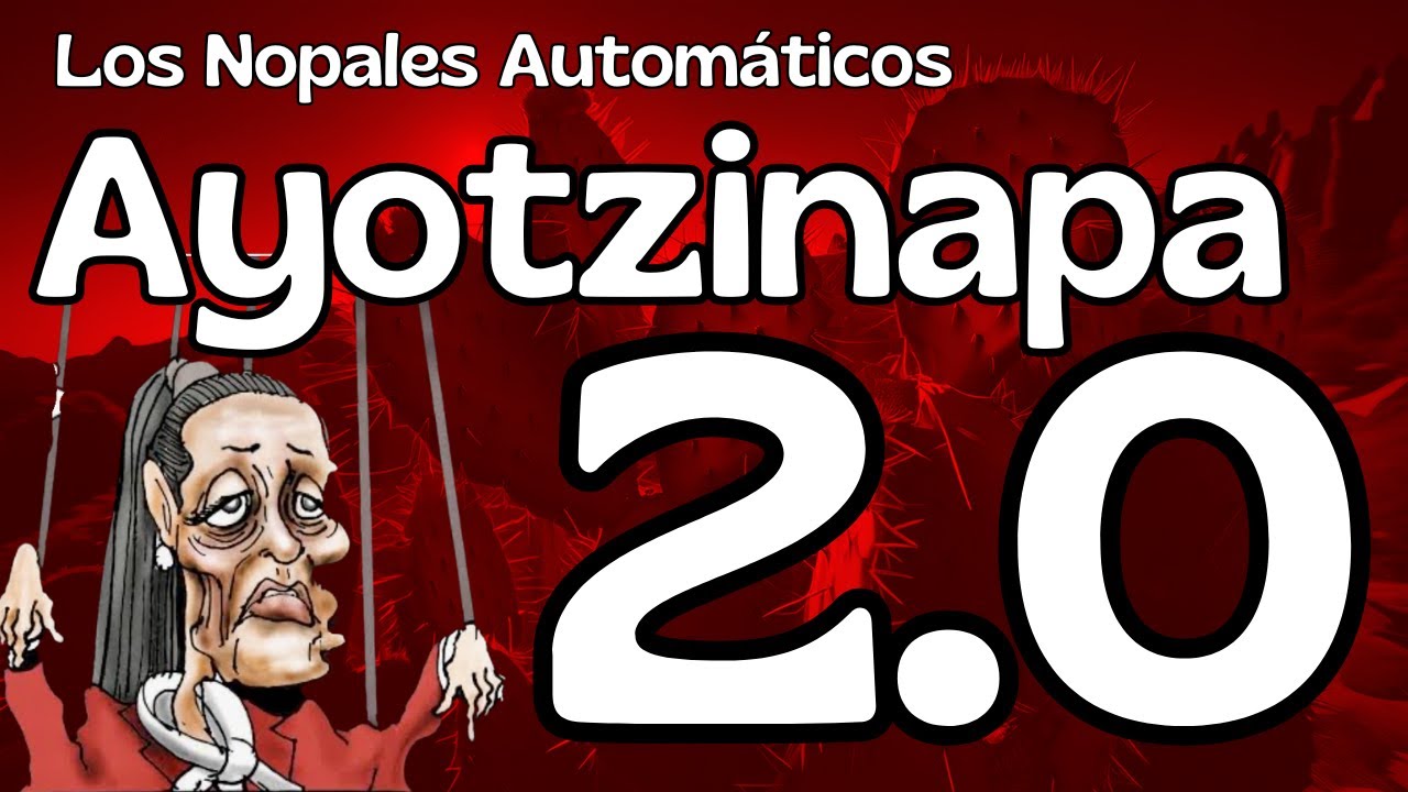 Ayotzinapa 2.0 | Los 