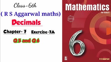 CLASS-6TH /MATHS/ CHAPTER- 7 / DECIMALS /EXERCISE- 7A / PART-2 / R S AGGARWAL MATHS /