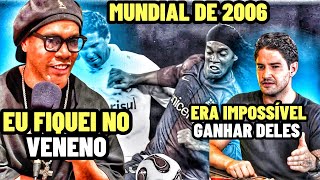 RONALDINHO GAÚCHO TALKS ABOUT THE LOSS TO INTERNACIONAL IN THE 2006 FIFA CLUB WORLD CUP