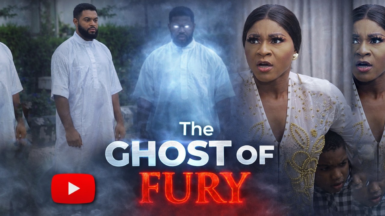 THE GHOST OF FURY - DESTINY ETIKO, STEPHEN ODIMGBE - Nigerian Latest Movies 2026