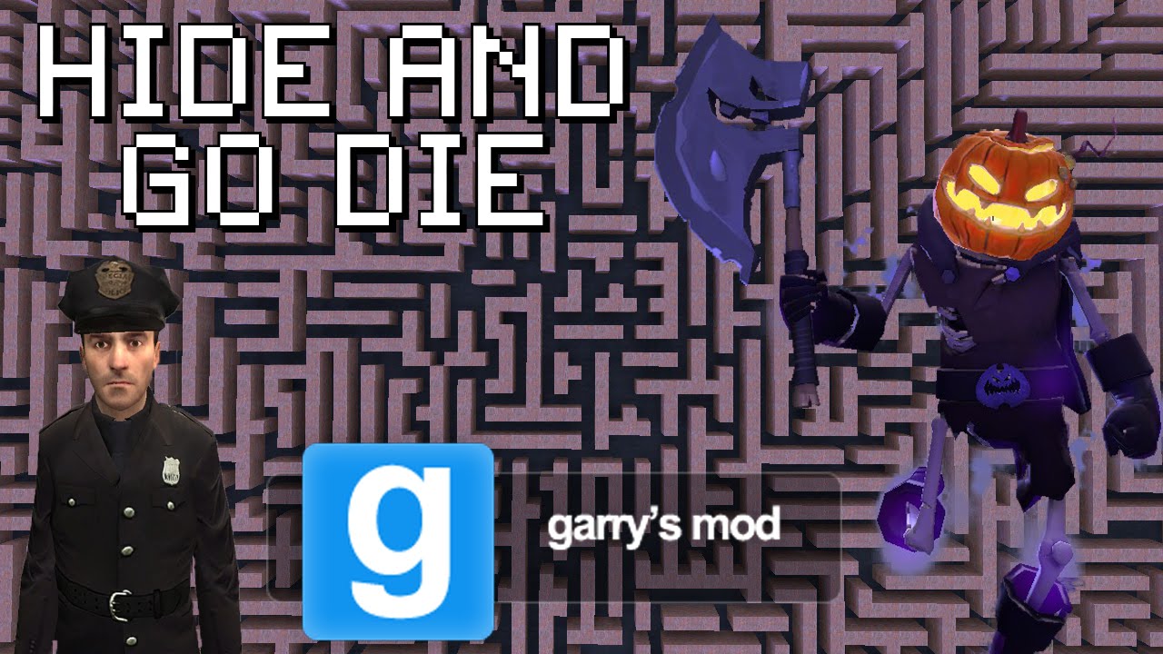 Hide & Go Die! (Gmod Something)