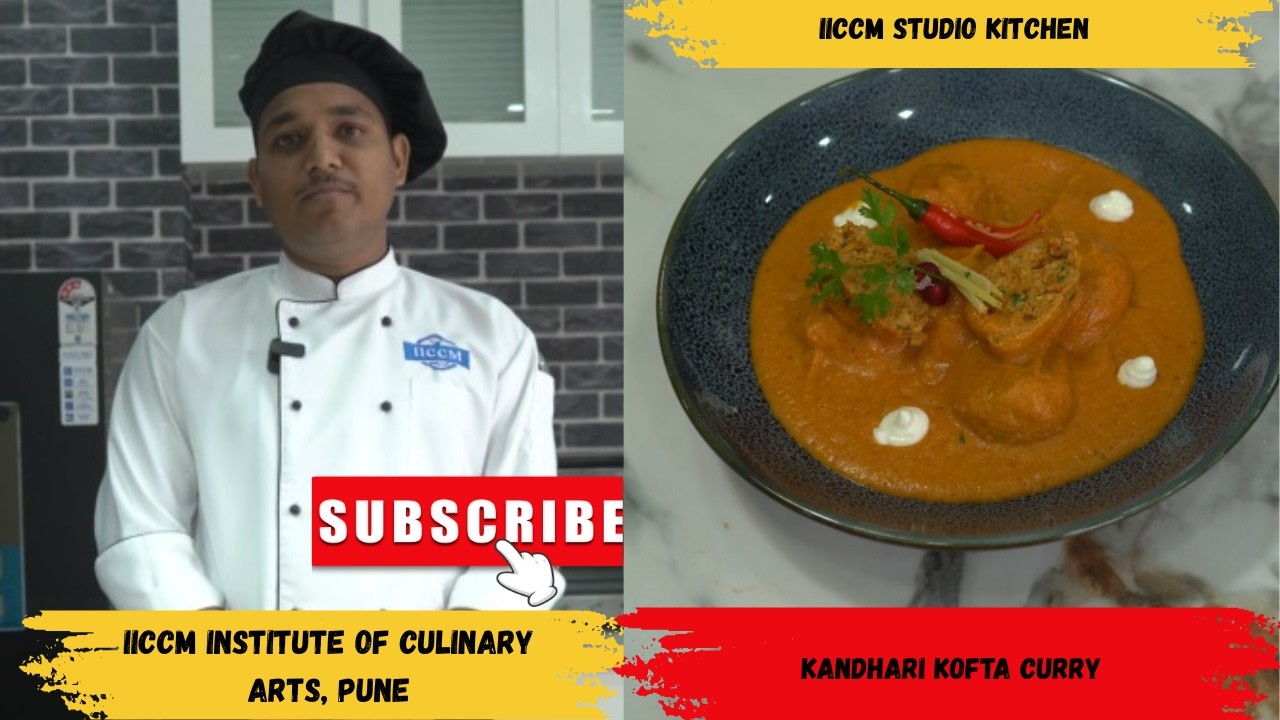 KANDHARI KOFTA CURRY  | kandhari kofta curry  | IICCM College of Culinary Arts