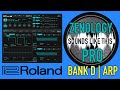 Roland ZENOLOGY PRO | Bank D (Basic Synth) | ARP