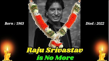 Raju Srivastav is No More | #riprajushrivastav