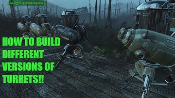 How to build different versions of turrets in Fallout 4