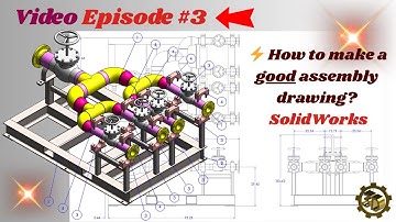 How to make a good assembly drawing #solidworks  ? VIDEO #3