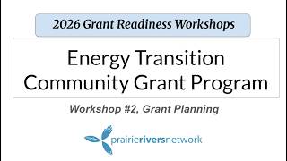 Energy Transition Community Grant | Workshop 2 - Grant Planning | April 15, 2026