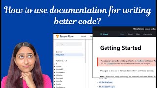 How to use documentation for writing better code???