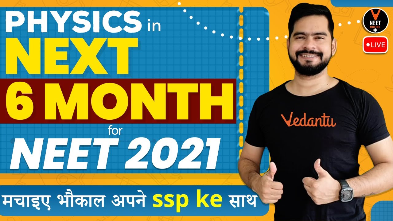 how-to-prepare-physics-for-neet-2021-in-6-months-neet-2021-study-plan