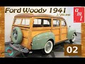 Ford Woody 1941 AMT 1/25ème Part 02