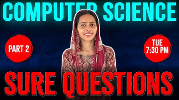 Plus Two Public Exam | Computer Science | Sure Questions | Part 2  | Exam Winner