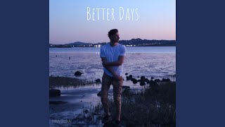 Better Days