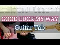 GOOD LUCK MY WAY - L&#39;Arc〜en〜Ciel / Guitar Tab