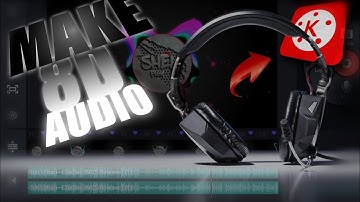 How to Make 8d Audio in Android with KineMaster || HOW TO MAKE 8D MUSIC