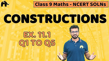 Constructions Class 9 Maths | Chapter 11 Ncert Exercises 11.1 Questions 1-5