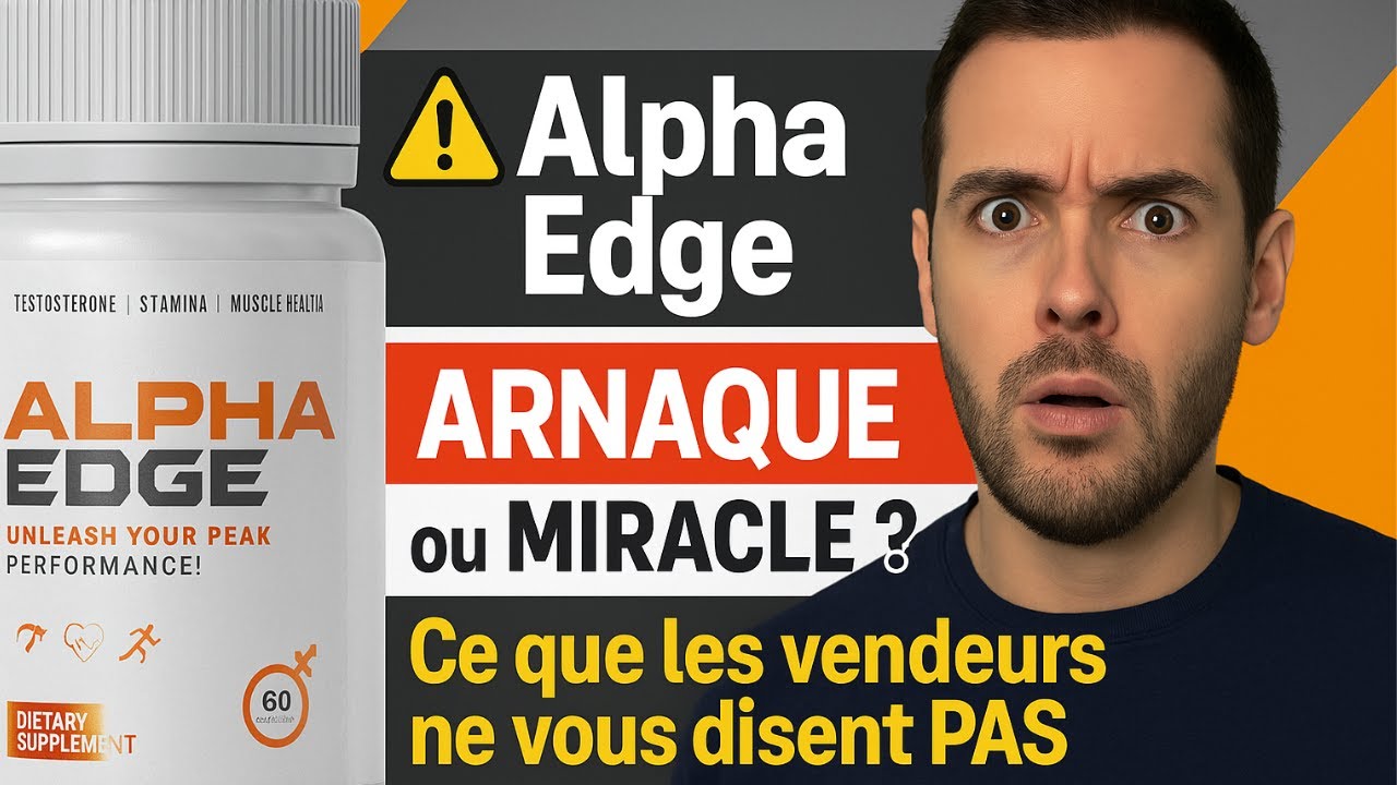 ⚠️ Alpha Edge ARNAQUE ou MIRACLE ? Ce que les vendeurs ne vous disent PAS