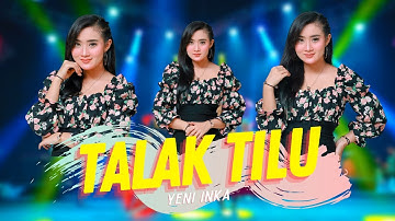 Yeni Inka - Talak Tilu (Official Musi Video ANEKA SAFARI) | Lagu TikTok Sunda Viral