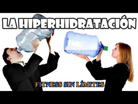 Vídeo: Sobrehidratación: Tipos, Síntomas Y Tratamientos