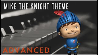 Mike The Knight Theme Song Advanced Piano Tutorial