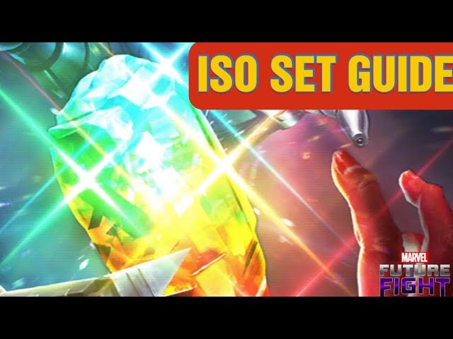 ISO 8 SET GUIDE - MARVEL Future Fight