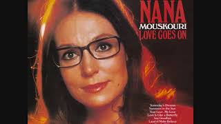 Watch Nana Mouskouri I Believe Im Gonna Love You video