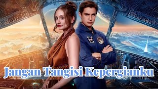 Download Lagu Jangan Tangisi Kepergianku #dramabox #cinta #drama Miss You After Goodbye MP3