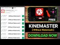 जल्दी से Download करो 🔥|Kinemaster बिना Watermark वाला— App (Official✅) without Watermark kinemaster