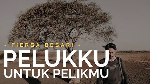 Fiersa Bersari - Pelukku Untuk Pelikmu (OST Imperfect - Karier, Cinta, & Timbangan) 🎶 [Lirik]
