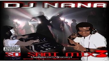 DJ Nana – Zouk love mix | So Sabi Mix Vol. 3 (2007 Classics)