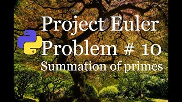 Project Euler Solutions for Problem # 10