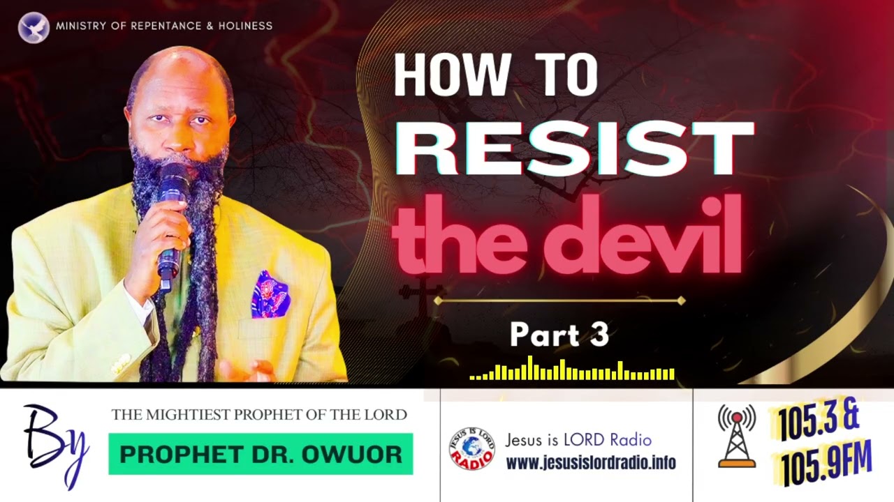 How to Resist the devil -- Part 3