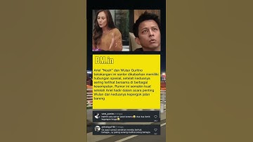 ARIEL NOAH DAN WULAN GURITNO DIKABARKAN MEMILIKI HUBUNGAN SPESIAL